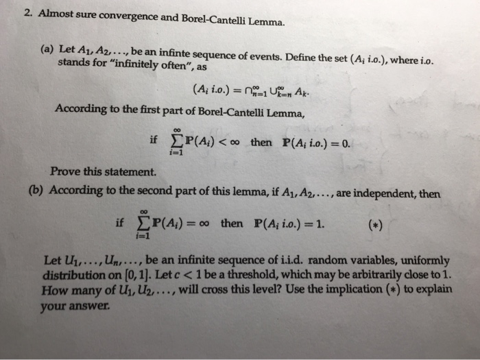 Solved 2. Almost sure convergence and Borel-Cantelli Lemma. | Chegg.com