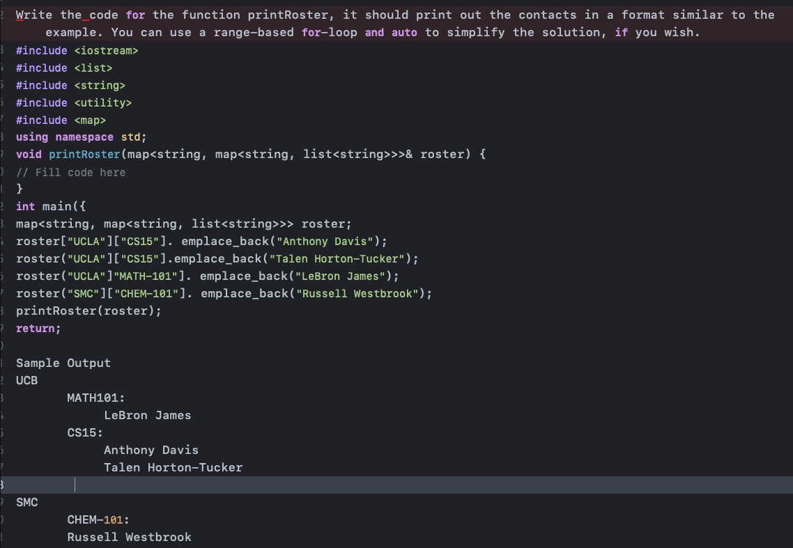 Solved ? Write the_code for the function printRoster, it | Chegg.com