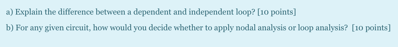 Solved a) Explain the difference between a dependent and | Chegg.com