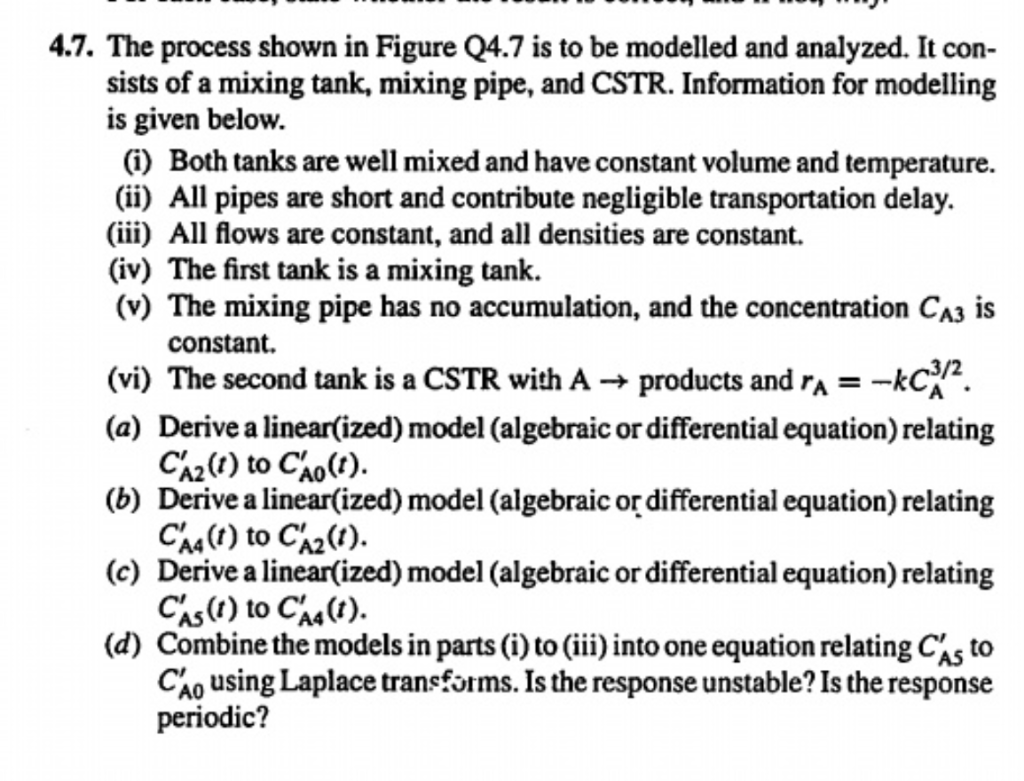 Solved 4.7. The process shown in Figure Q4.7 is to be | Chegg.com
