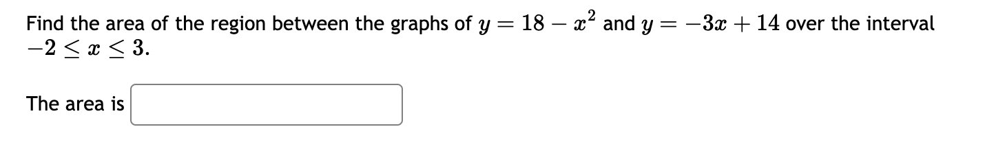 Solved Find the area of the region between the graphs of | Chegg.com