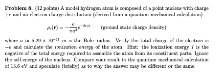 Solved Problem 8. (12 ﻿points) ﻿A model hydrogen atom is | Chegg.com