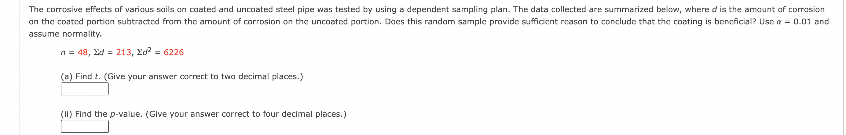 Solved assume normality. n=48,Σd=213,Σd2=6226 (a) Find t. | Chegg.com