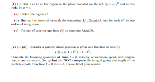 Solved (1) (15 pts) Let D be the region in the plane bounded | Chegg.com
