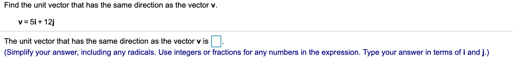 Solved Find the unit vector that has the same direction as | Chegg.com