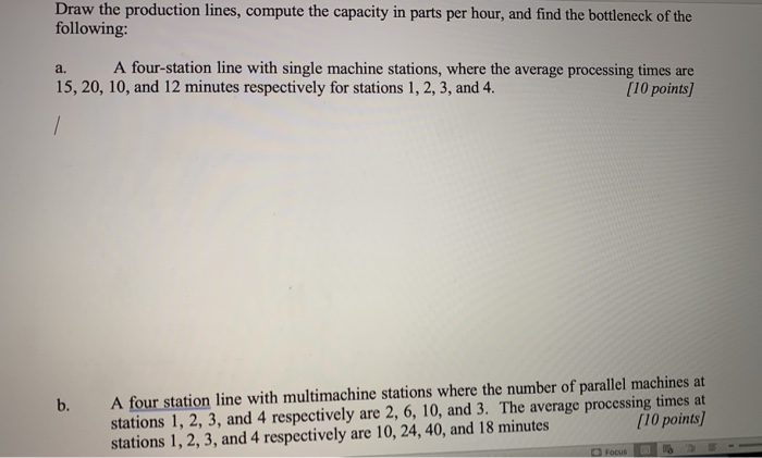 Solved Draw the production lines, compute the capacity in | Chegg.com