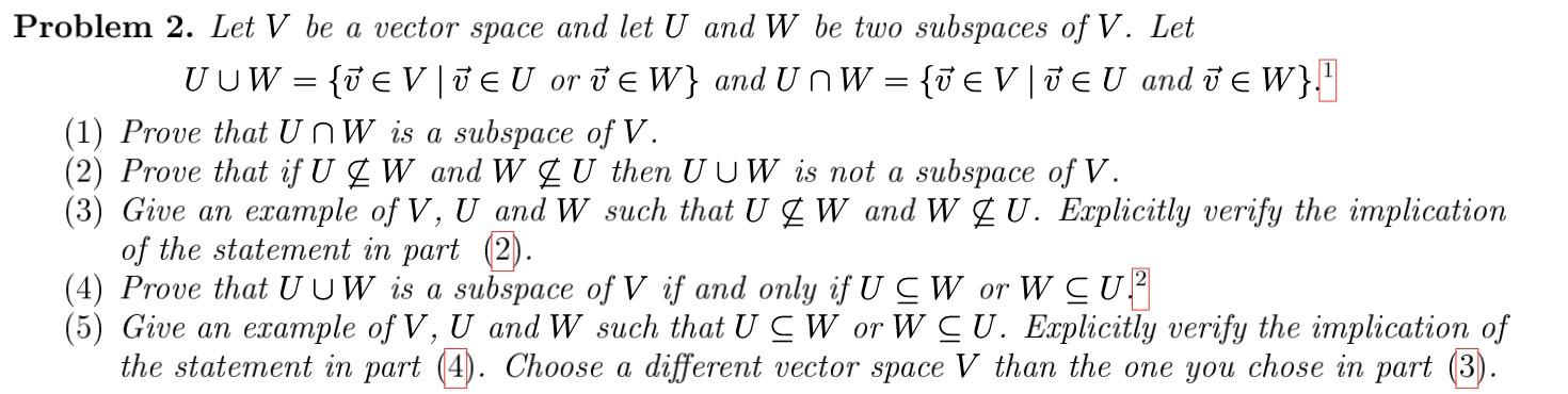 Solved = = Problem 2. Let V be a vector space and let U and | Chegg.com