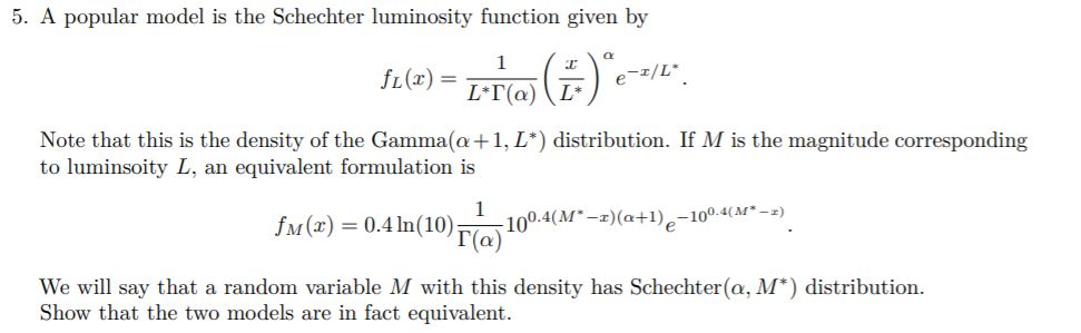 5. A popular model is the Schechter luminosity | Chegg.com