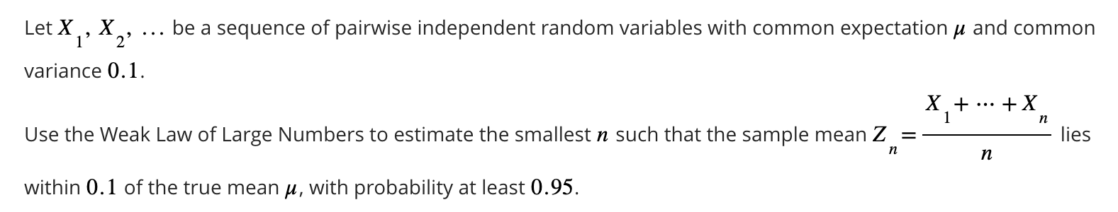 Solved Let X1,X2,… be a sequence of pairwise independent | Chegg.com