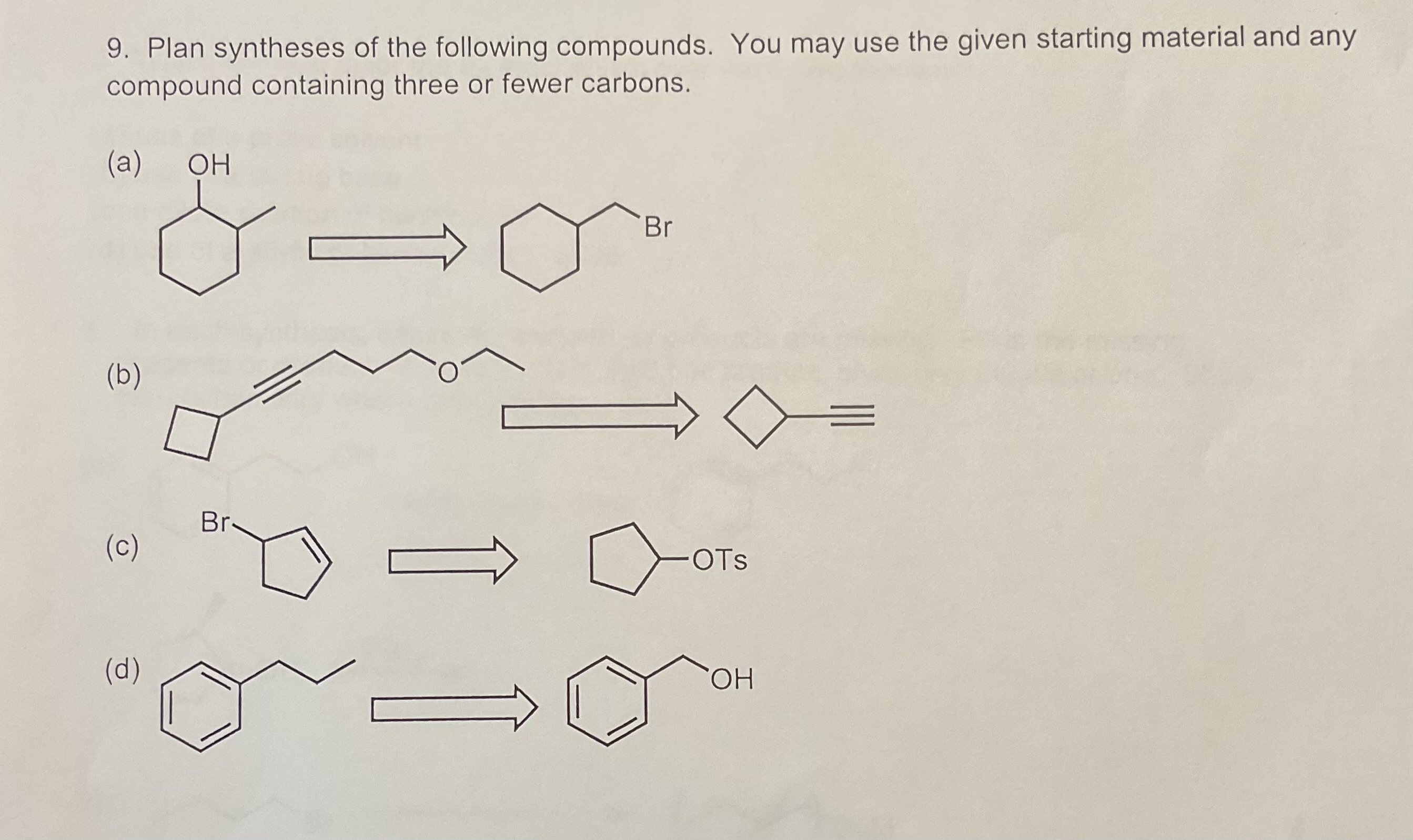 Solved Plan Syntheses Of The Following Compounds. You May | Chegg.com