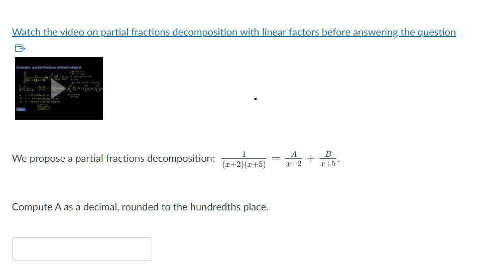 Solved Watch the video on partial fractions decomposition | Chegg.com