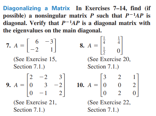 Solved Diagonalizing a Matrix In Exercises 7-14, find (if | Chegg.com