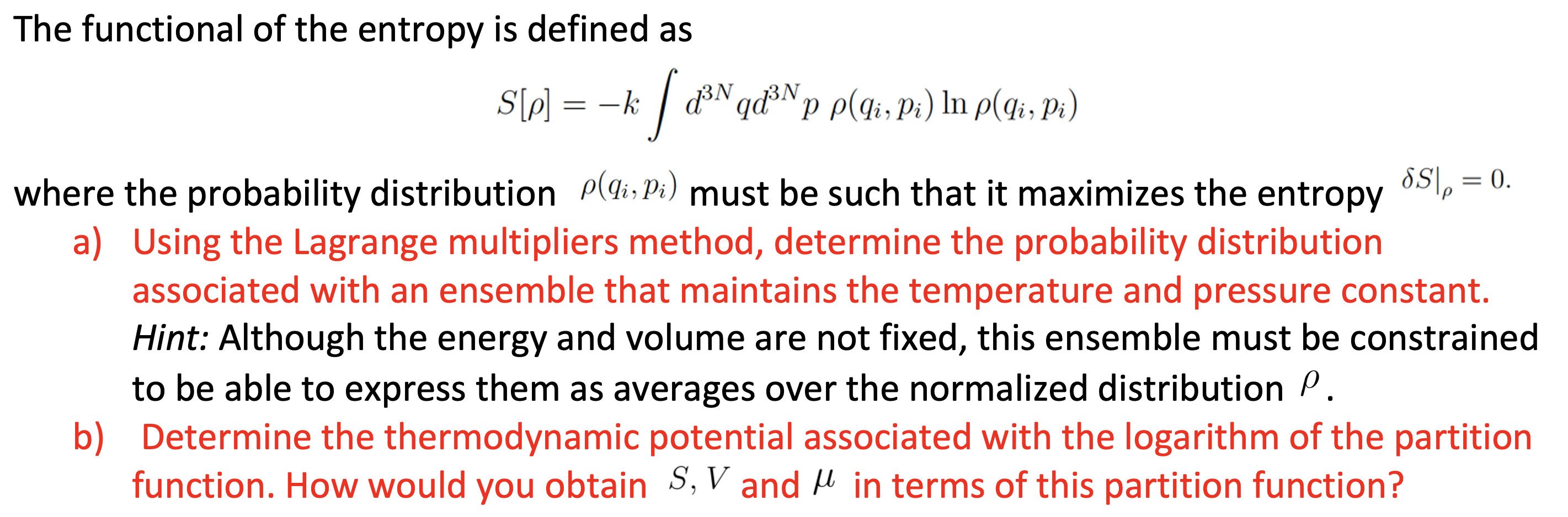 Solved The functional of the entropy is defined as S[p] = -k | Chegg.com