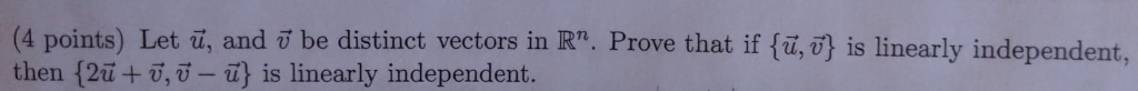 Solved (4 points) Let u, and u be distinct vectors in R". | Chegg.com
