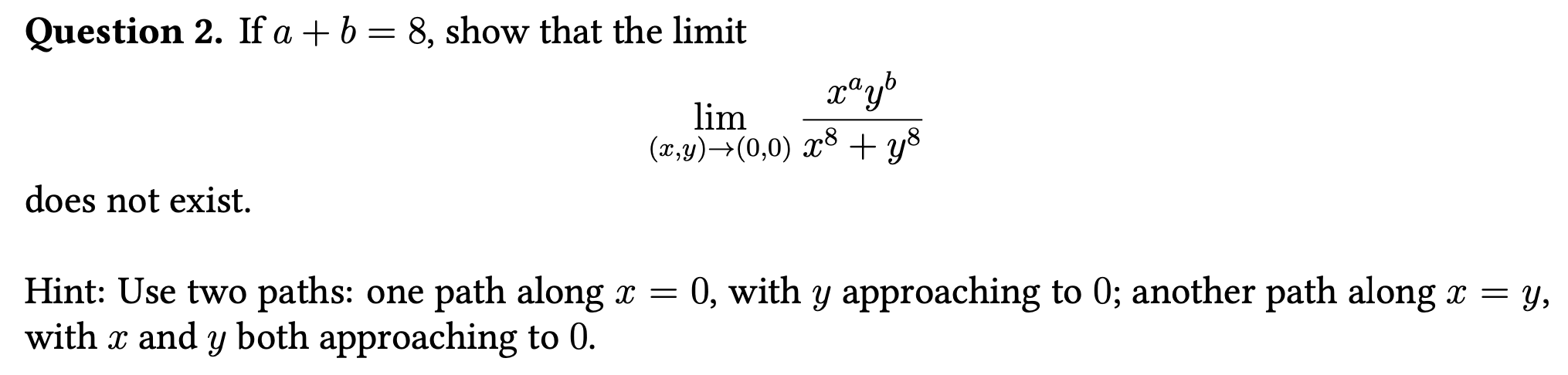 Solved Question 2. If A+b=8, Show That The Limit | Chegg.com