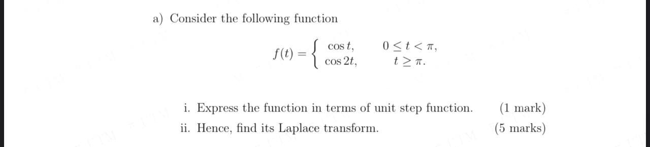 Solved a) Consider the following function f(t) = { cost, cos | Chegg.com