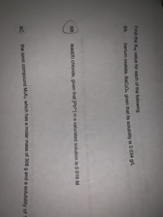 Solved Find the ksp value 8B. Lead(II) chloride, given