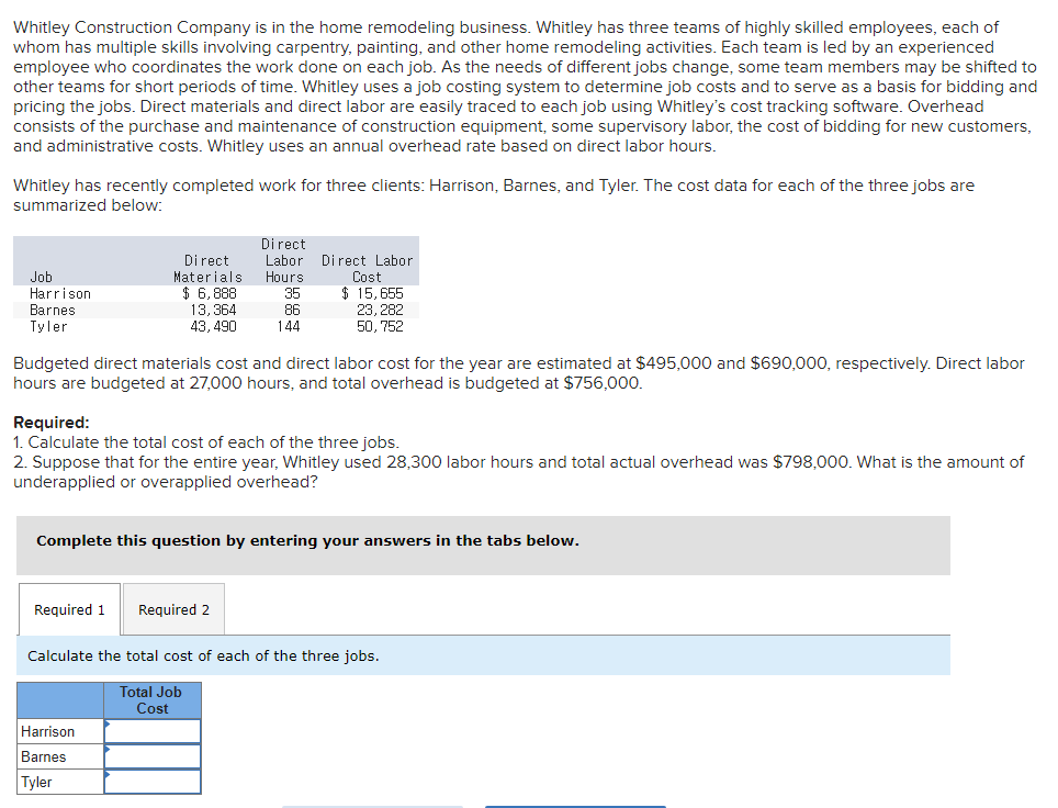 Solved Whitley Construction Company is in the home