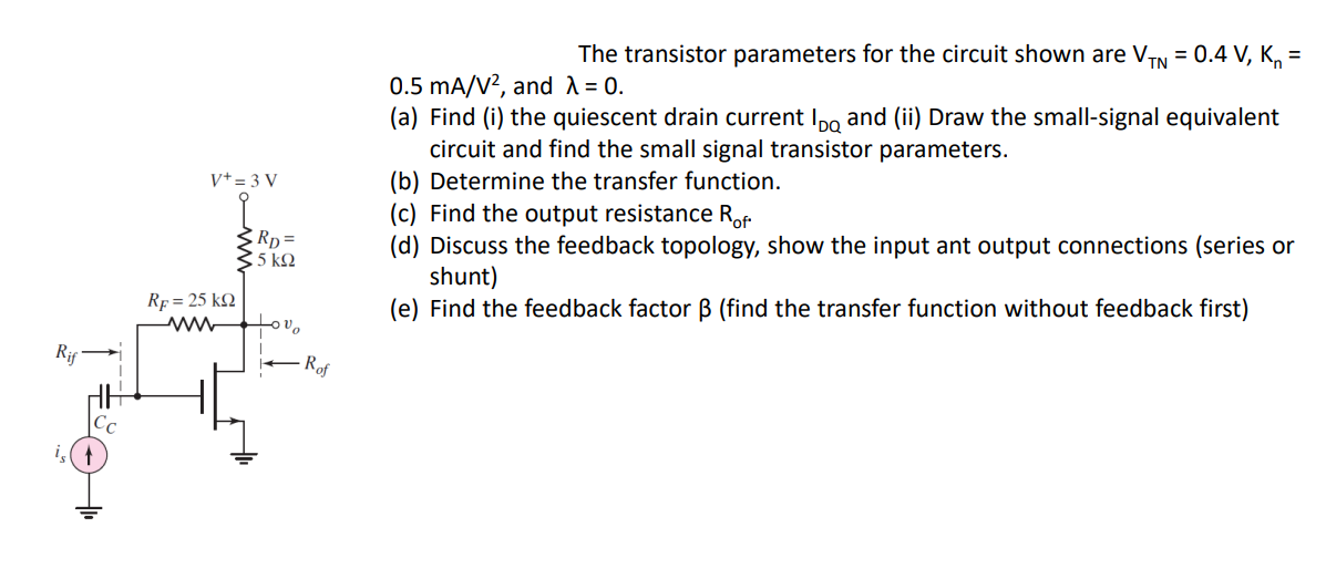 Solved v+= 3 V The transistor parameters for the circuit | Chegg.com
