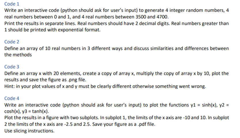 Solved Code 1 Write an interactive code (python should ask | Chegg.com