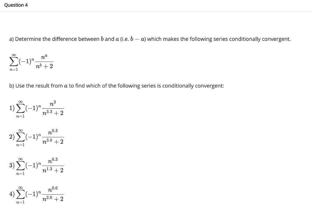 Solved Question 4 a) Determine the difference between b and | Chegg.com