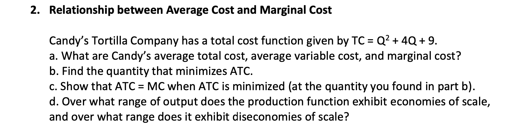 Solved 2. Relationship between Average Cost and Marginal | Chegg.com