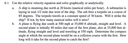 Solved Please Solve Part B Only:Use The Relative Velocity | Chegg.com