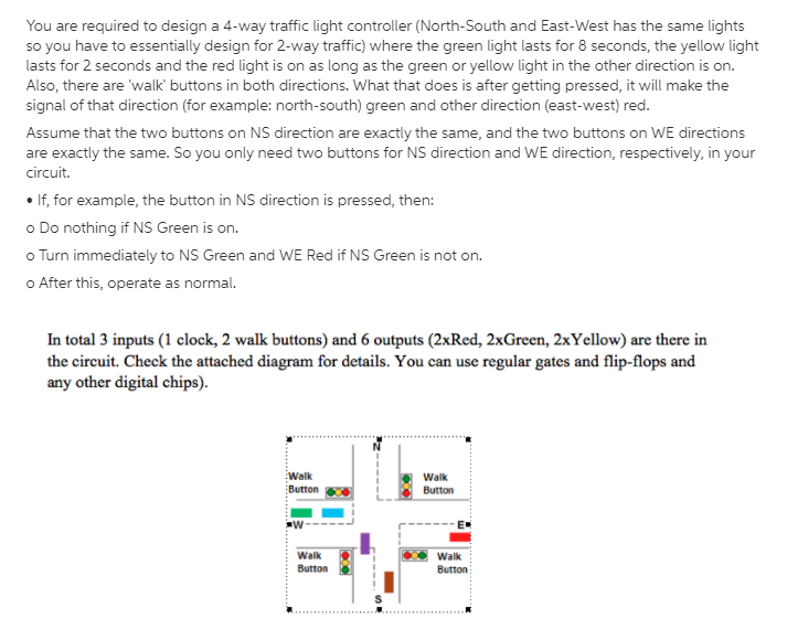 Solved You are required to design a 4-way traffic light | Chegg.com