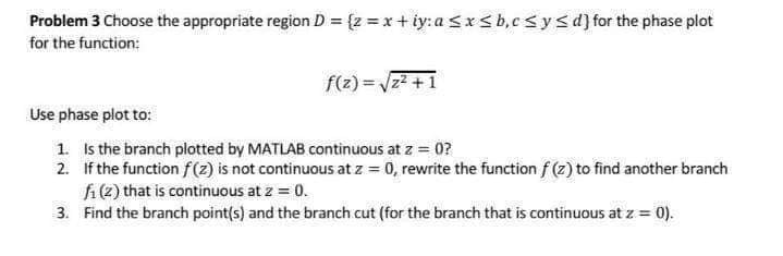 Provide Matlab Code for the phase plot and solutions | Chegg.com