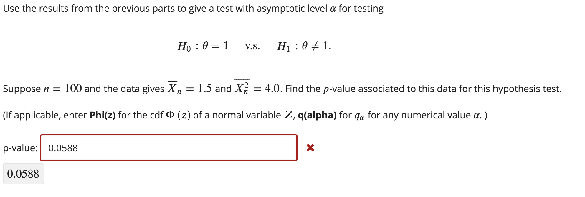 Use The Theorem For The Mle To Write Down The Asym Chegg Com