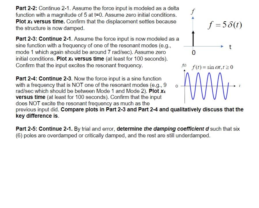 Solved Problem 1: You will perform vibration analysis of a | Chegg.com