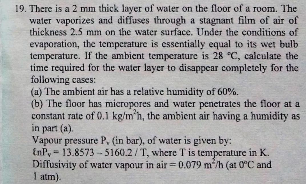 Solved 18. (a) A wet solid of 28 moisture is to be dried