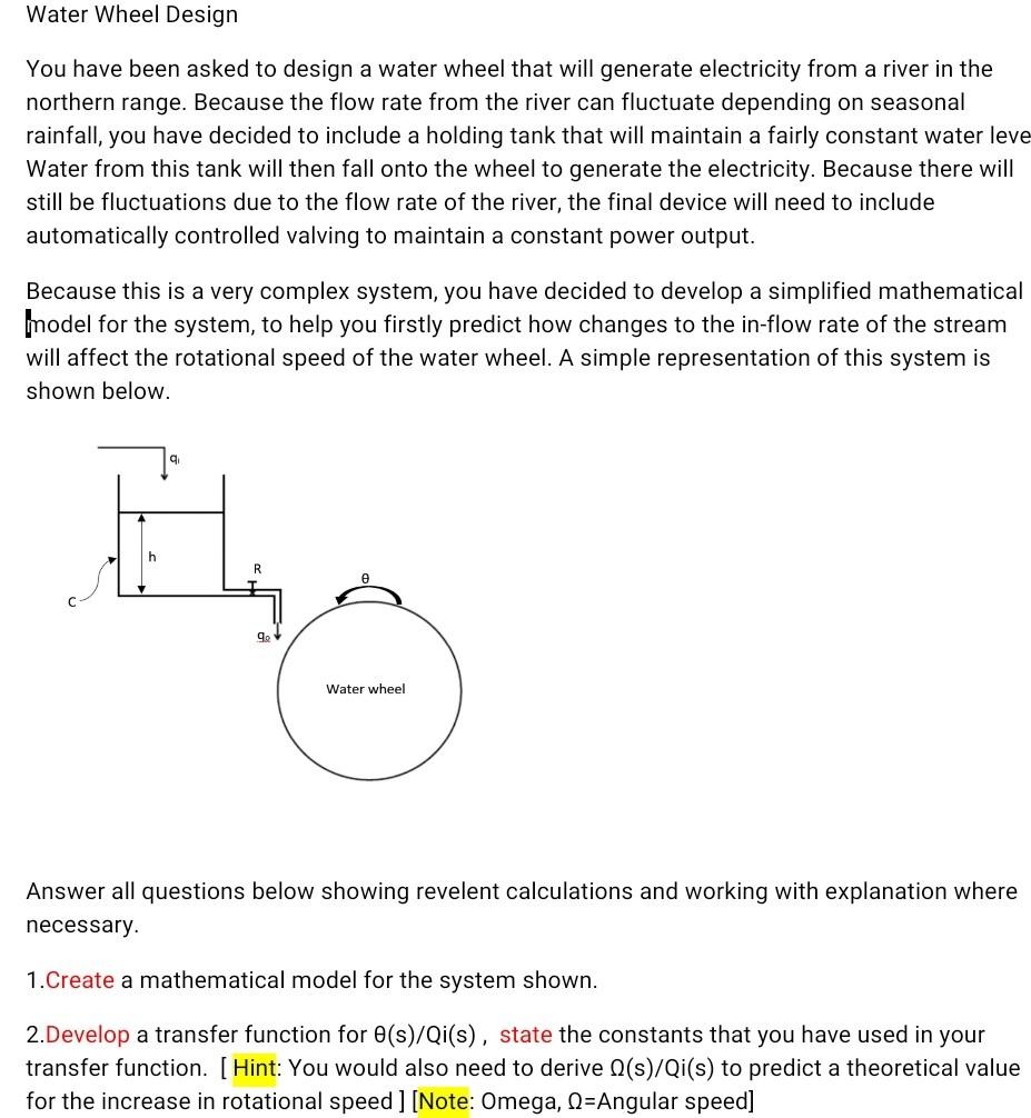 Solved Water Wheel Design You Have Been Asked To Design A | Chegg.com