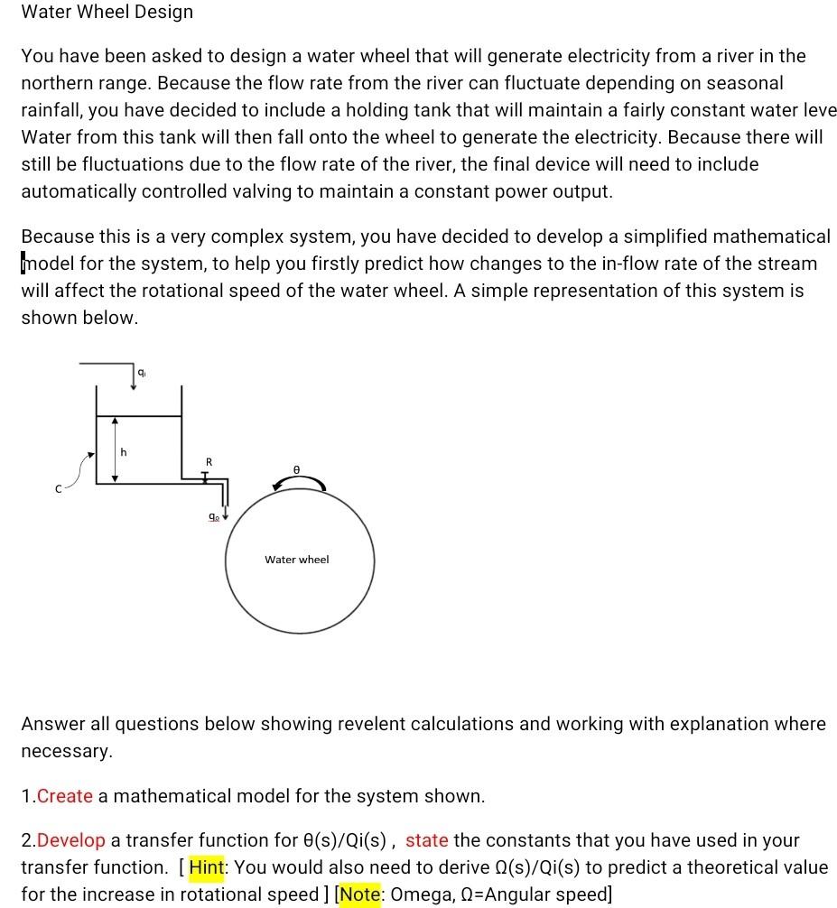 Solved Water Wheel Design You have been asked to design a