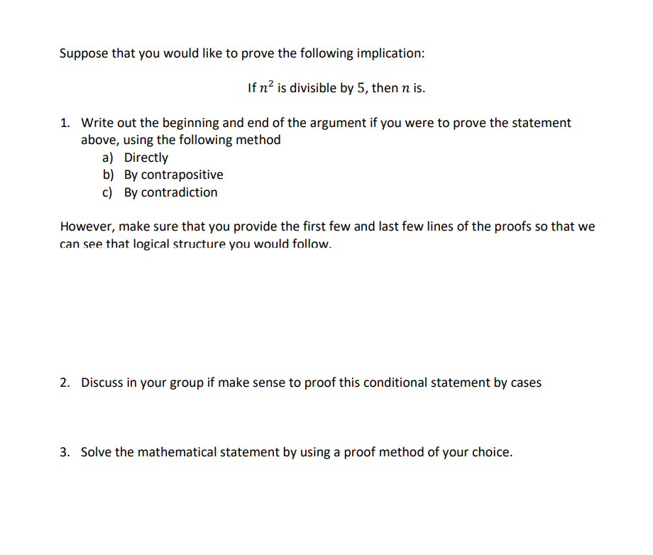 Solved Suppose that you would like to prove the following | Chegg.com