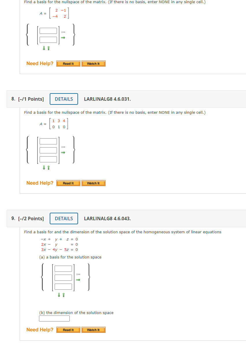 Solved Find A Basis For The Nullspace Of The Matrix. (If | Chegg.com