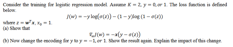 Solved Consider the training for logistic regression model. | Chegg.com
