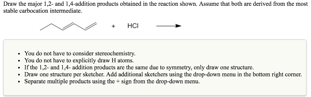 Solved Draw the major 1,2- and 1,4-addition products | Chegg.com