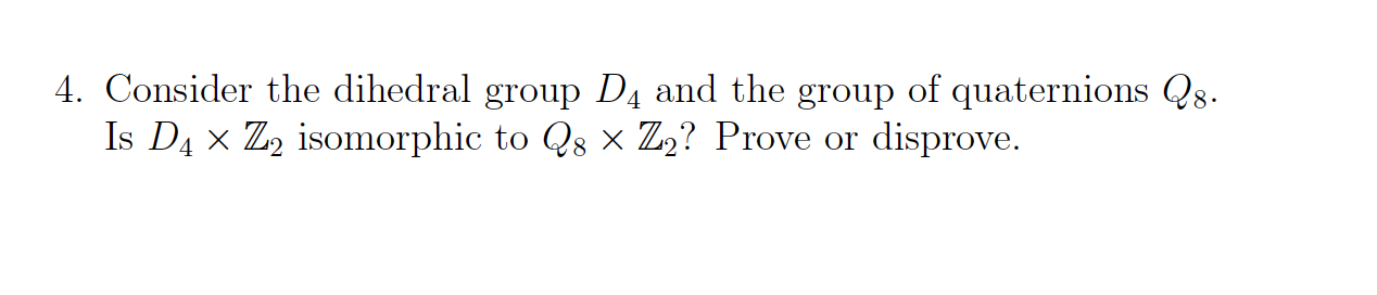 Solved 1. Consider the dihedral group D4 and the group of | Chegg.com