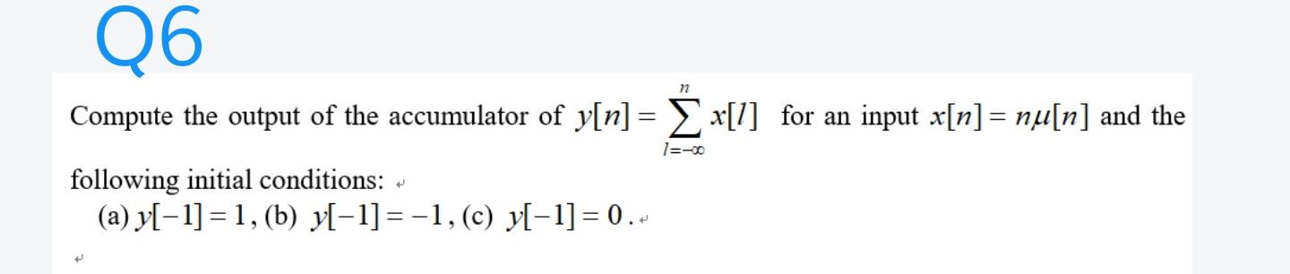 Solved Q5 An Impulse Response Determine The Step Response Chegg Com