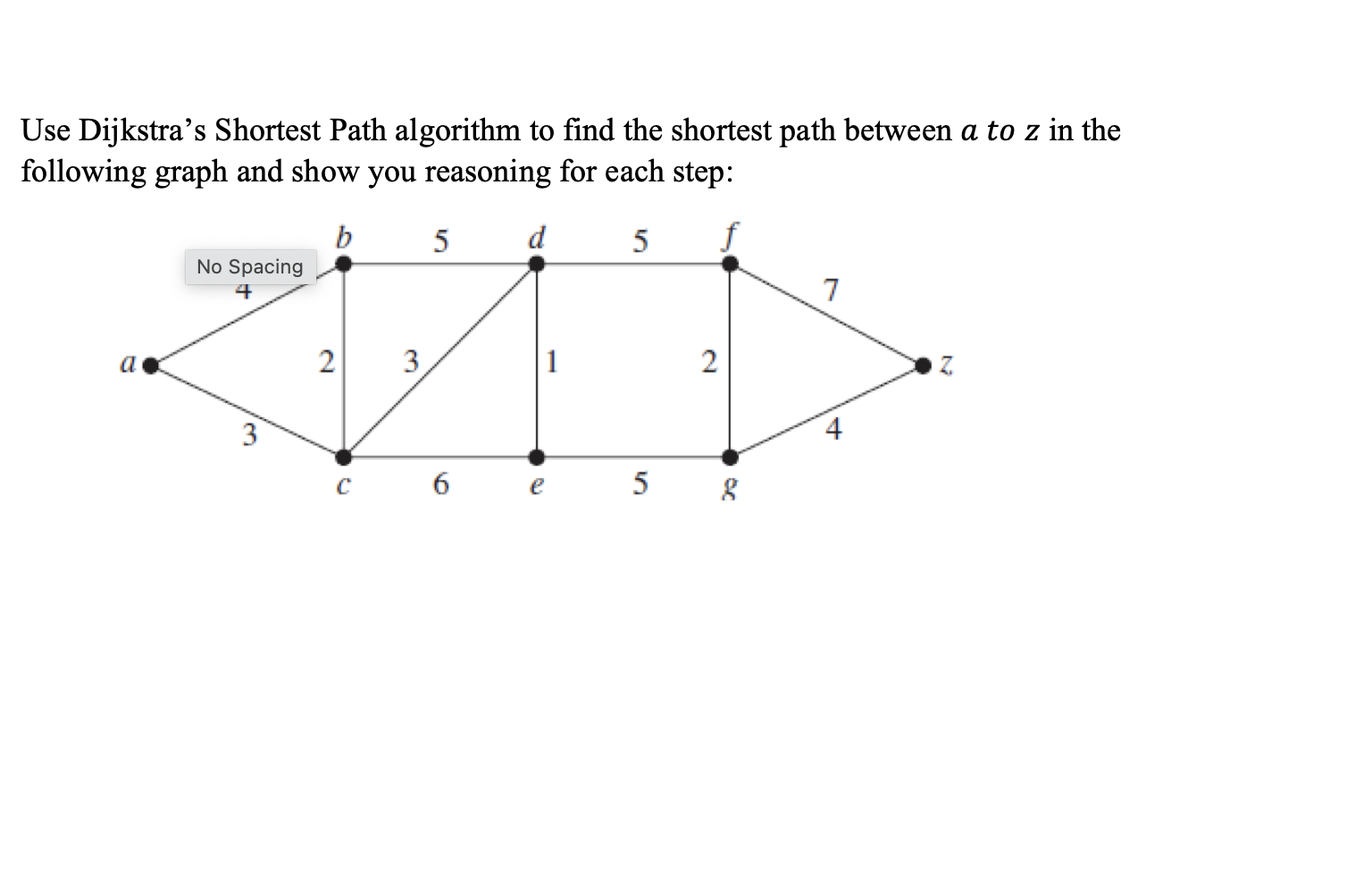 Solved Use Dijkstra's Shortest Path algorithm to find the | Chegg.com