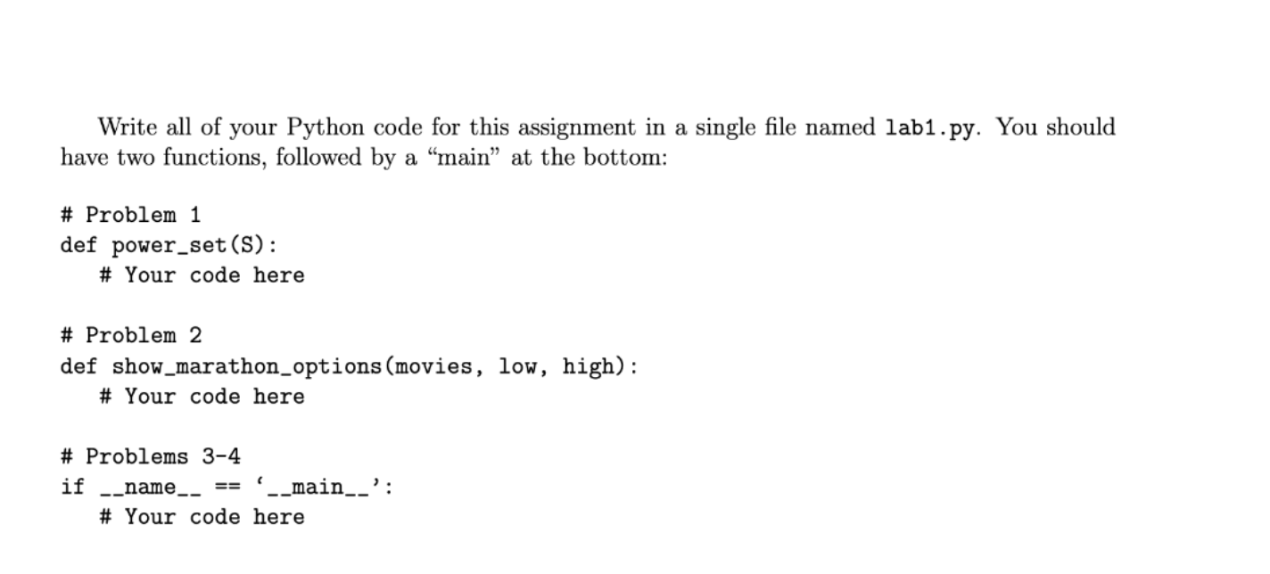 Solved Write all of your Python code for this assignment in | Chegg.com