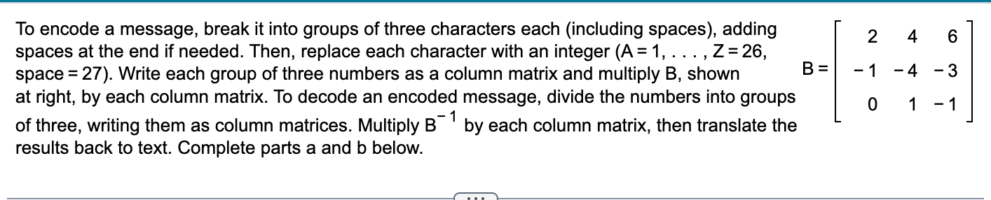 Solved A.Use The Matrix B To Encode The Message STAY PUT | Chegg.com