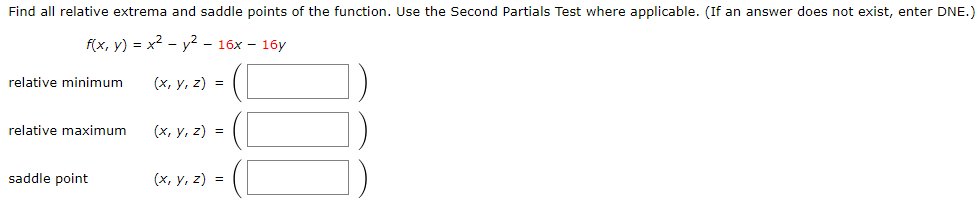 Solved Find all relative extrema and saddle points of the | Chegg.com