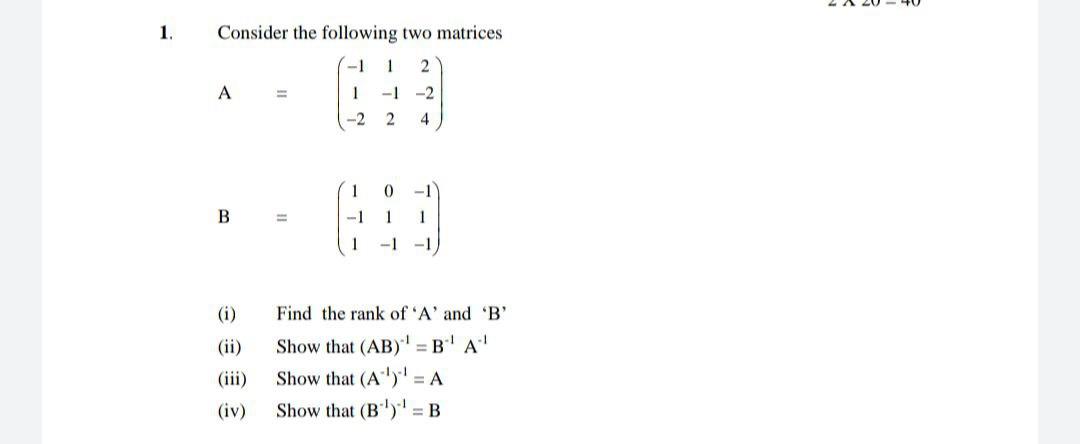 Solved 1. Consider The Following Two Matrices 1 2. А 1 -1-2 | Chegg.com