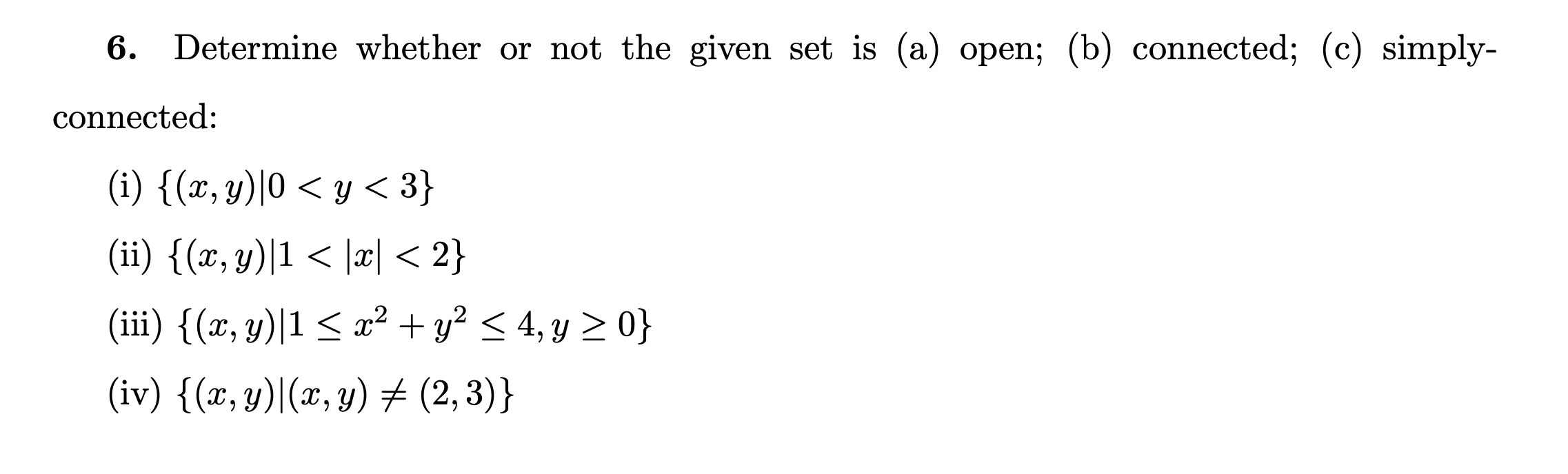 Solved 6. Determine whether or not the given set is (a) | Chegg.com