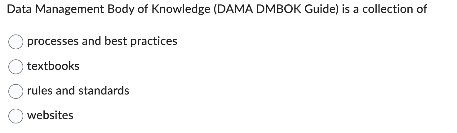 Solved Data Management Body of Knowledge (DAMA DMBOK Guide) | Chegg.com