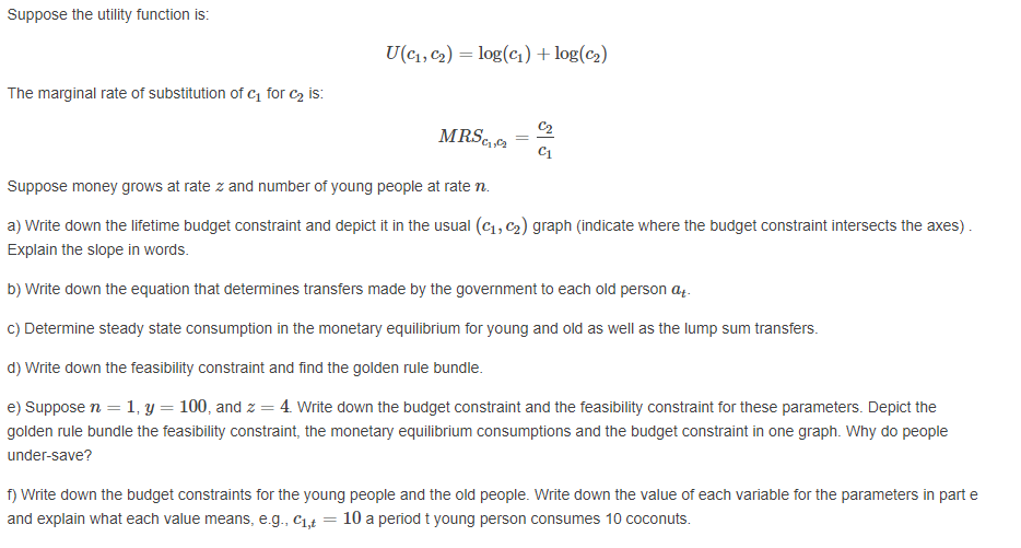 Suppose The Utility Function Is U C1 C2 Log C Chegg Com