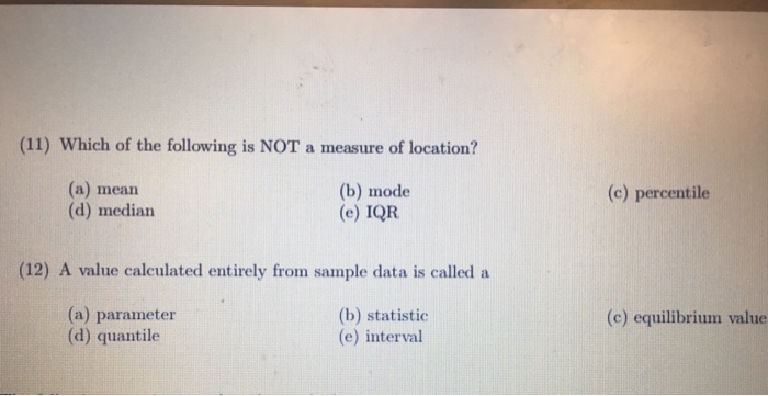 Solved (11) Which of the following is NOT a measure of | Chegg.com