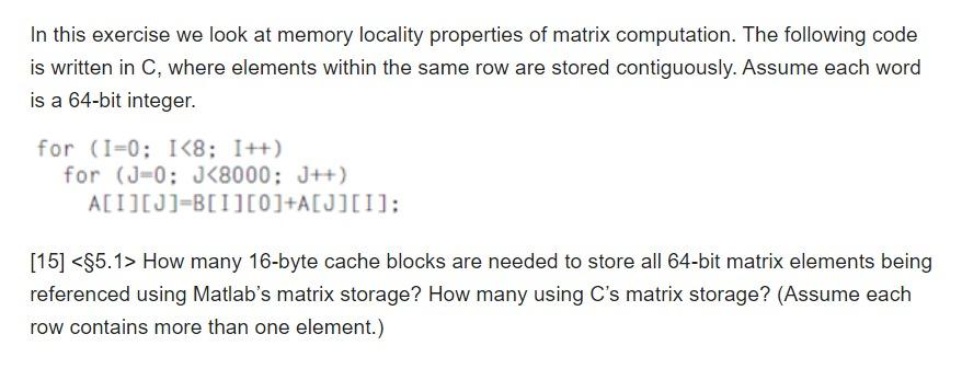 Solved In this exercise we look at memory locality | Chegg.com